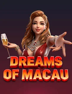 Dreams of Macau — PG SOFT ဂိမ်းမူရင်း cover
